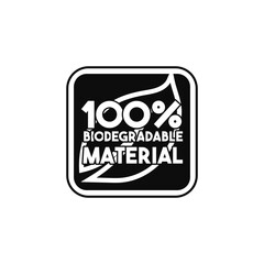 100% Biodegradable Material Black Vector Sign.