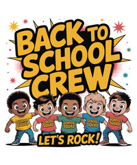 Back to School Crew Graphic Design