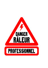 Obraz premium danger raleur professionnel citation panneau triangle