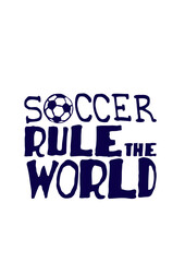 soccer rule the world citation