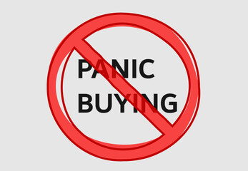 No Panic Buying sign with a red crossed-out circle on a light background.