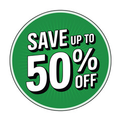 Green circle save up to 50 percent off sale discount