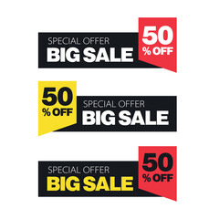 Big Sale Promotion: Dynamic banners showcasing "Big Sale" and "50% Off," in red, black and yellow color schemes designed to capture attention and drive sales 