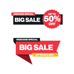 Big Sale Weekend Special: A vibrant graphic showcasing a 'Big Sale' event for a 'Weekend Special', highlighted with a prominent 'Up to 50% Off' discount in striking red and black design.