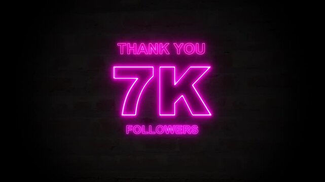 Thank you 7K followers. 7,000 followers realistic neon sign on the brick wall animation. confetti party effects, social media milestone motion graphics animation.