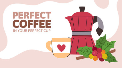 Coffee banner with geyser coffee maker, cup and coffee branches with berries and leaves. Advertising coffee poster, landing page, invitation, packaging design.