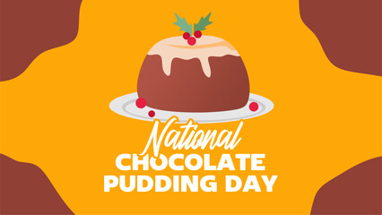 happy chocolate pudding day for chocolate pudding lovers