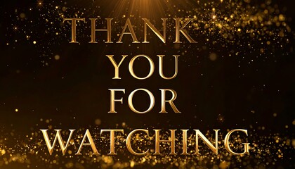 Golden Thank You Watching Message.