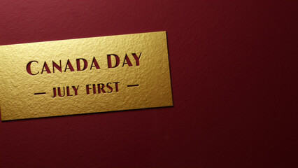 Canada Day July First text on a gold card. Elegant holiday greeting on a red background with copy space.