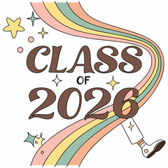 Class of 2026 lettering.  Vector template for greeting card, sticker, banner, label, t-shirt, etc. stock illustration