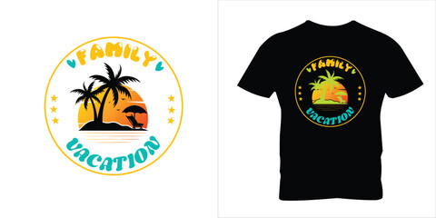 Family vacation t-shirt design, vacation t-shirt.