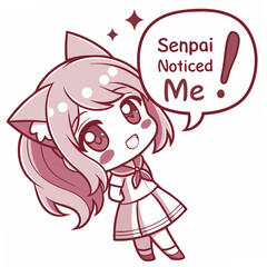 
Cute anime girl with cat ears and speech bubble “Senpai Noticed Me”, vector, white background.