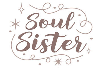Modern calligraphy soul sister design with rose