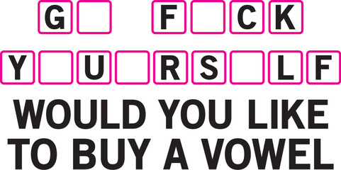 Solve the Puzzle Would You Like to Buy a Vowel?  Guess the Missing Letters