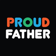 proud father  svg t-shirt design