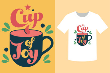 Cup of joy design and t shirt mock up on a yellow background