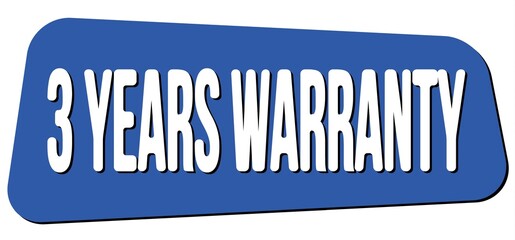 3 YEARS WARRANTY text on blue trapeze stamp sign.