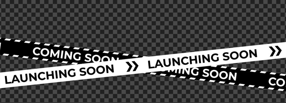 Launching Soon Coming Soon Banner Tape with chevron arrows and transparent BG for product release, web promo, marketing teaser, store campaign or retail announcement. Vector Illustration