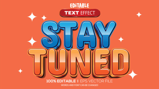 3d text effect stay tune