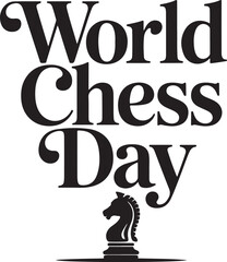 Typography calligraphy design of the text World Chess Day in silhouette Vector Art 04