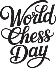 Typography calligraphy design of the text World Chess Day in silhouette Vector Art 04