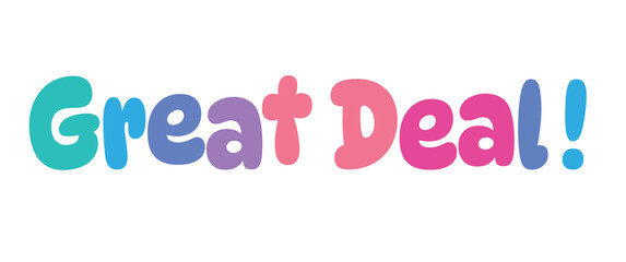 Great Deal,colorful lettering words in white background