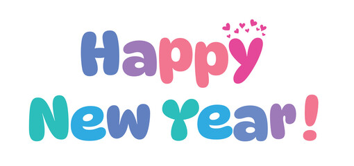 happy new year,colorful lettering words in white background