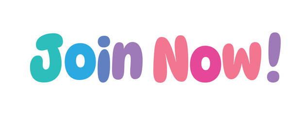 join now,colorful lettering words in white background