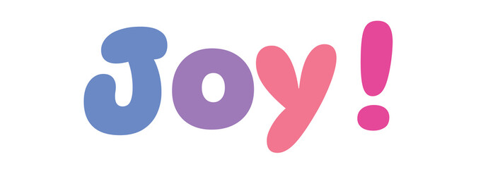 joy,colorful lettering words in white background