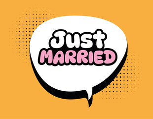 just married,lettering in speech bubble illustration
