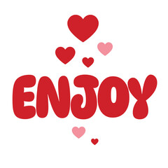 Enjoy,colorful lettering words in white background