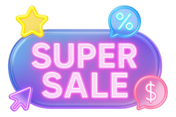 Neon bubble sticker with "SUPER SALE" in bright lettering, vibrant retail promotion offer on transparent background.