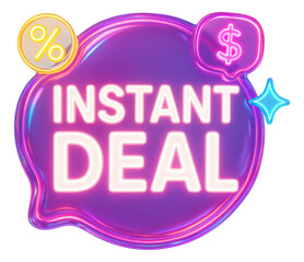 Neon bubble sticker with INSTANT DEAL in vibrant style, dynamic retail promo offer on transparent background.