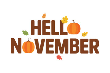 Hello November beautiful handwritten quote for card, colors, fall, Autumn leaves,  frame, greeting