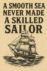vector art of Nautical vintage-style quote with an old sailing ship illustration.

