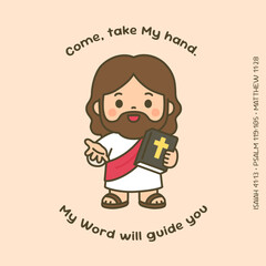 Cartoon Jesus Offering His Hand and Holding Bible with Scripture Text Invitation