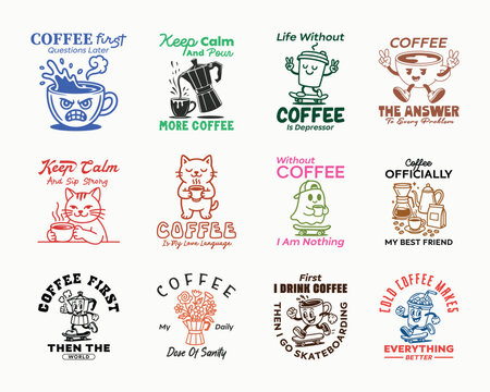 Funny coffee quote with cute characters. Coffee lover t shirt, poster, coffee print vector designs
