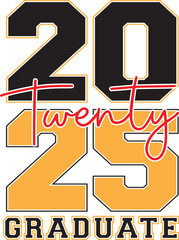 Class of 2025 Graduate Design Celebrate Your Achievement