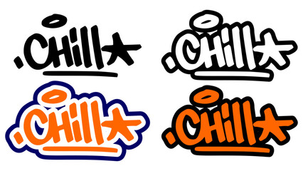 Graffiti tag vector of the word “CHILL” in bold street style with orange, black, and white. Includes 4 visual variations. Perfect for hip hop themes, sticker use, and urban prints.