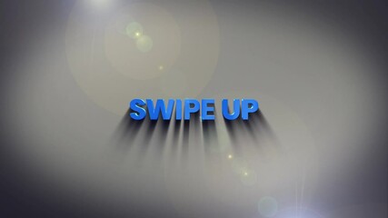 Swipe Up 3D Animated Call-to-Action Text for Social Media Engagement – 4K Visual Prompt - Powered by Adobe