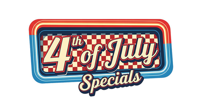 Retro 4th of July Specials sign with vintage American diner typography. 3D Independence Day promotional graphic for holiday sales, isolated on a transparent background.