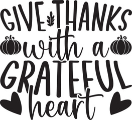 Give Thanks With A Grateful Heart