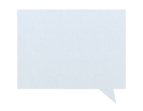 A white speech bubble with a rectangular shape and a triangular tail pointing downward to the right.