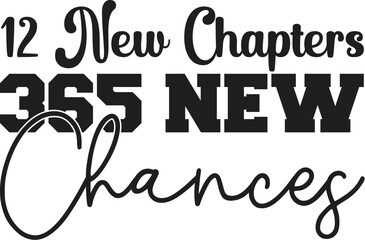 365 New Chances 12 New Chapters for a Fresh Start