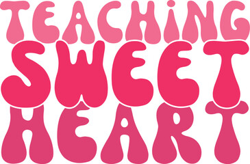 Teaching Sweetheart Retro Typography Design, Pink Gradient, 70s Style