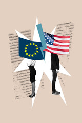 Creative sketch design collage of businesspeople body stand flag head eu america conflict trade war...