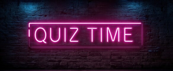 The glowing neon sign proclaiming 'Quiz Time' in vibrant pink hues.