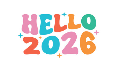 Hello 2026 happy new year Lettering vector illustration Text design templates