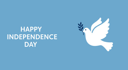 Obraz premium HAPPY INDEPENDENCE DAY. White dove of peace holding an olive branch on a light blue background. National holiday celebration greeting.
