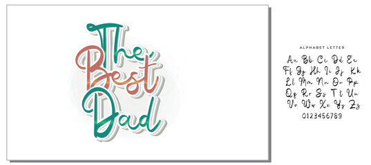 Script Typography - The Best Dad Lettering Design